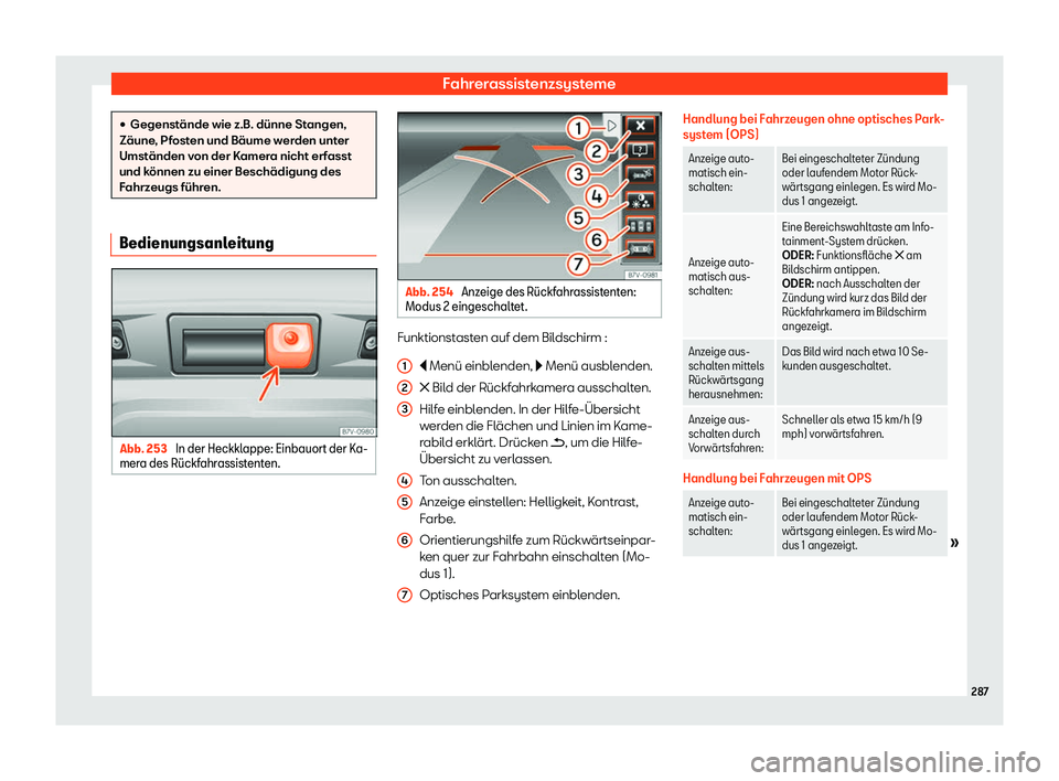 Seat Alhambra 2019  Betriebsanleitung (in German) Fahrerassistenzsysteme
