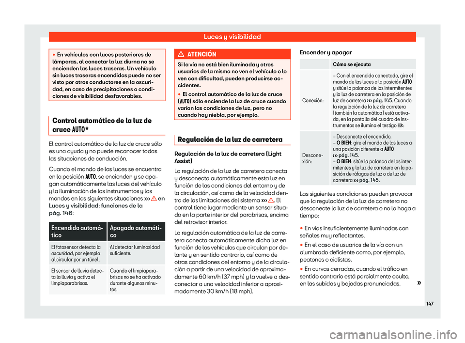 Seat Alhambra 2019  Manual del propietario (in Spanish) Luces y visibilidad
