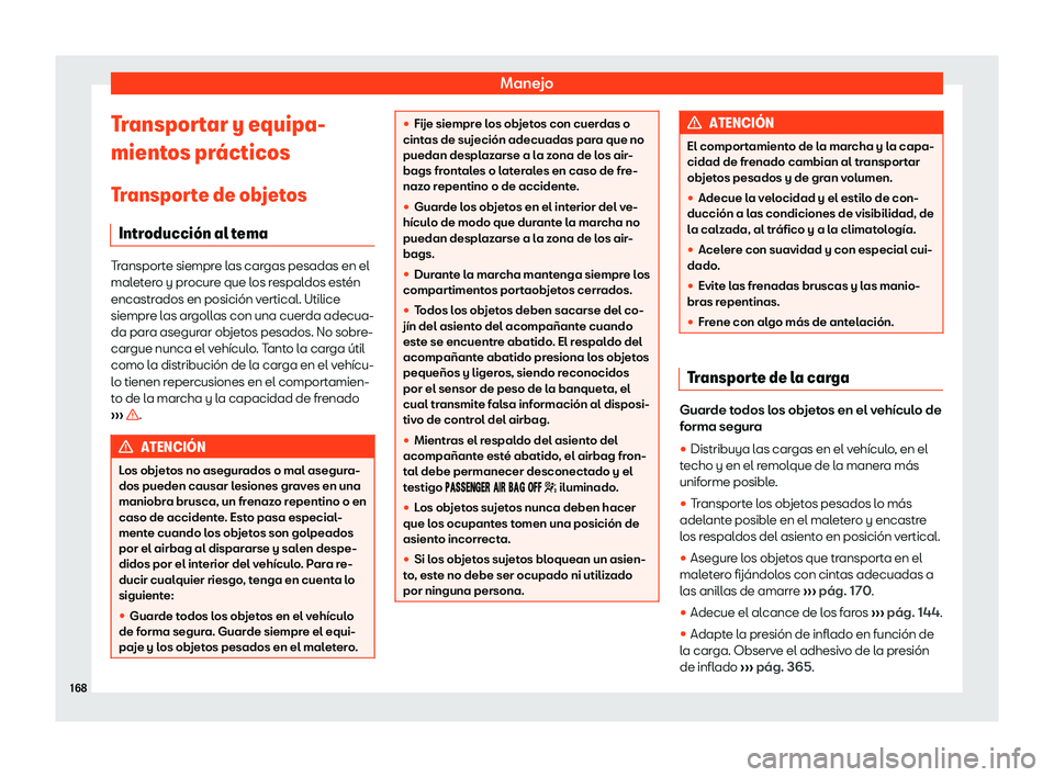 Seat Alhambra 2019  Manual del propietario (in Spanish) Manejo
Transportar y equipa-
mient os pr
