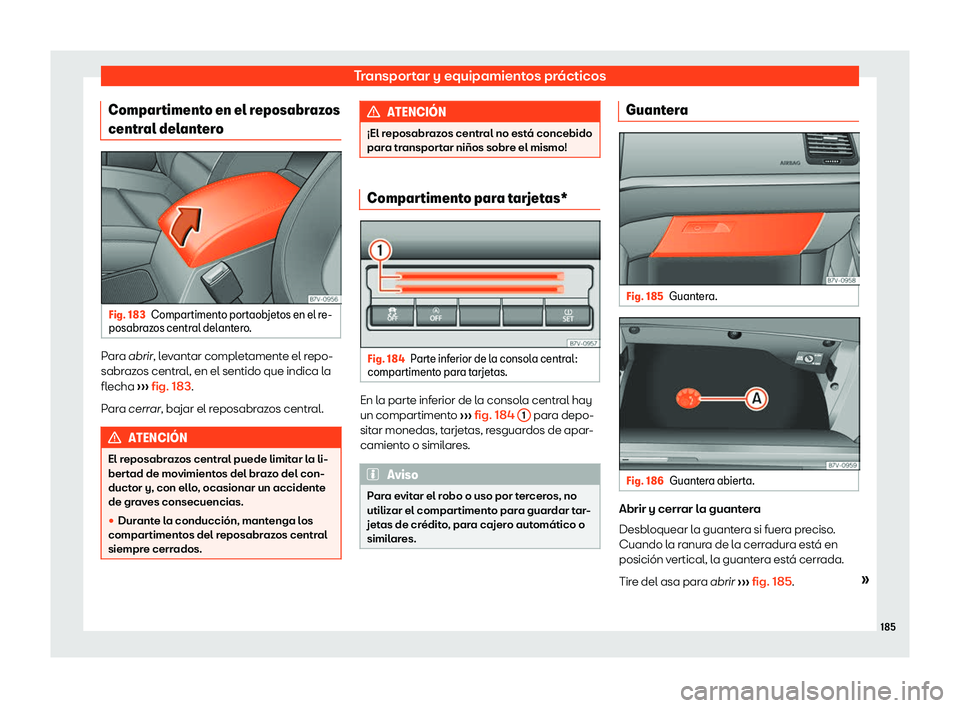 Seat Alhambra 2019 Manual del propietario (in Spanish) Transportar y equipamientos pr Seat Alhambra 2019 Manual del propietario (in Spanish) Transportar y equipamientos pr