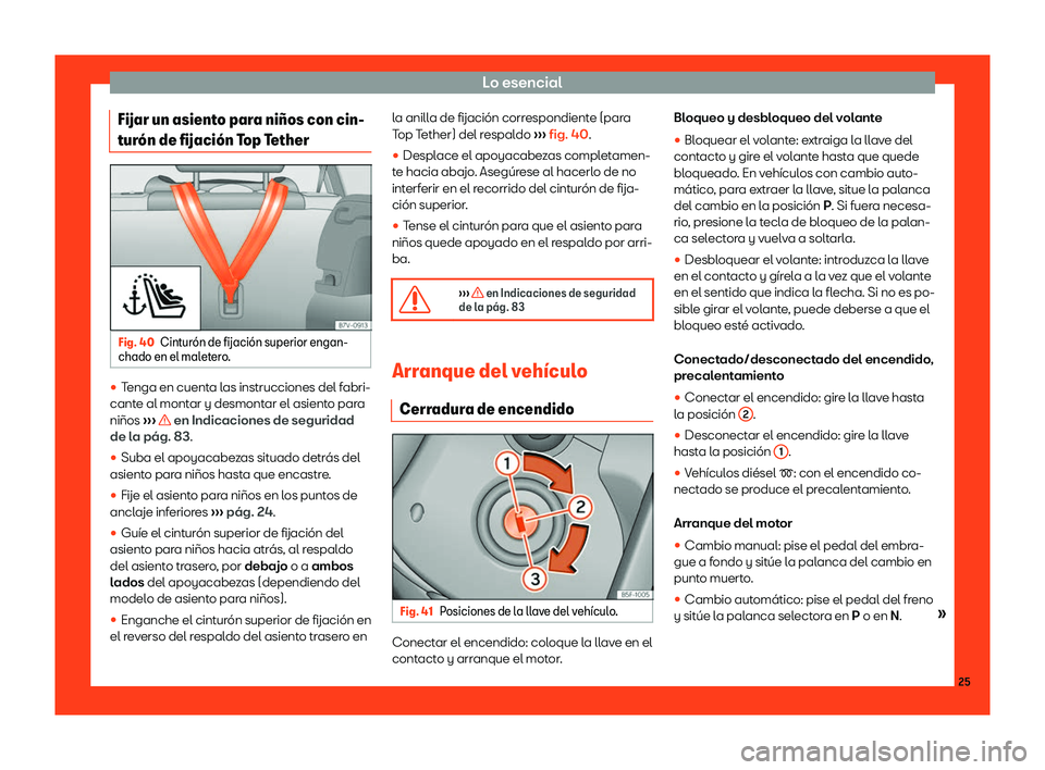 Seat Alhambra 2019  Manual del propietario (in Spanish) Lo esencial
Fijar un asiento para ni