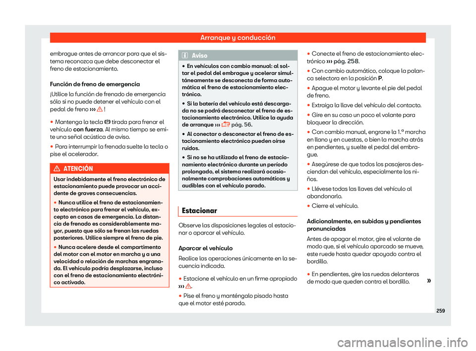 Seat Alhambra 2019 Manual del propietario (in Spanish) Arranque y conducci Seat Alhambra 2019 Manual del propietario (in Spanish) Arranque y conducci