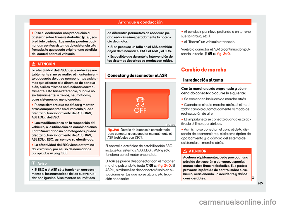 Seat Alhambra 2019 Manual del propietario (in Spanish) Arranque y conducci Seat Alhambra 2019 Manual del propietario (in Spanish) Arranque y conducci