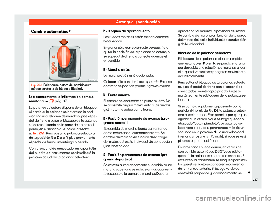 Seat Alhambra 2019 Manual del propietario (in Spanish) Arranque y conducci Seat Alhambra 2019 Manual del propietario (in Spanish) Arranque y conducci