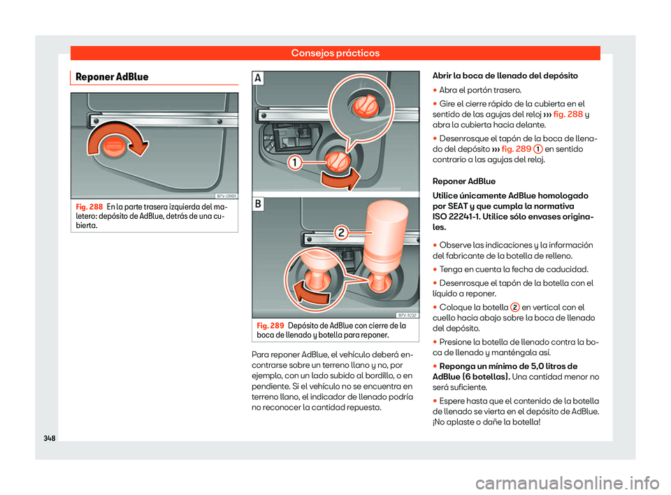 Seat Alhambra 2019 Manual del propietario (in Spanish) Consejos pr Seat Alhambra 2019 Manual del propietario (in Spanish) Consejos pr