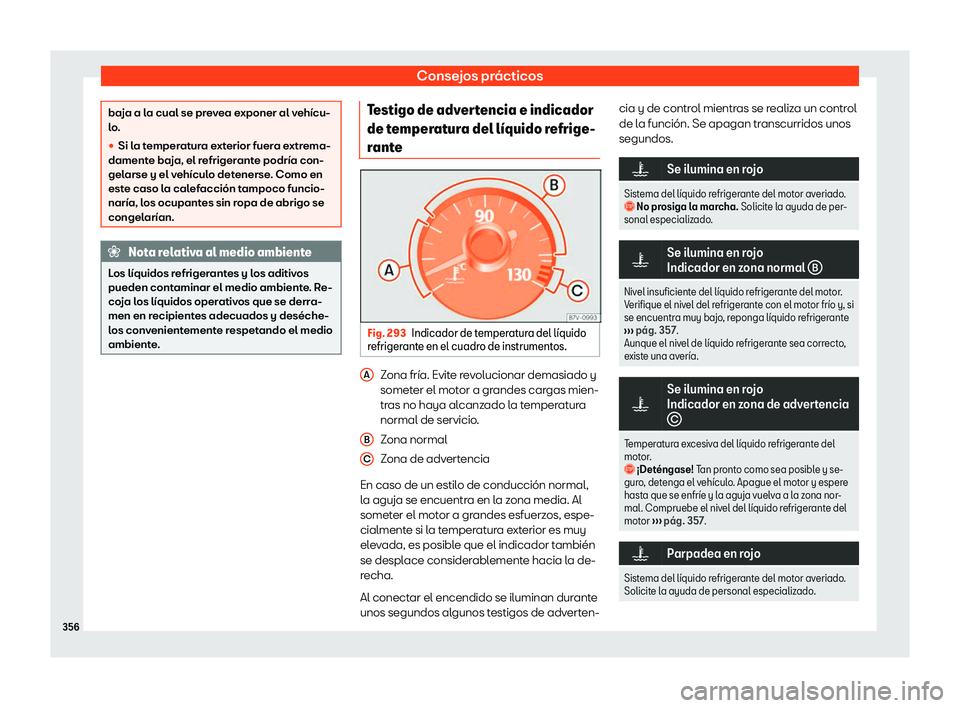Seat Alhambra 2019 Manual del propietario (in Spanish) Consejos pr Seat Alhambra 2019 Manual del propietario (in Spanish) Consejos pr
