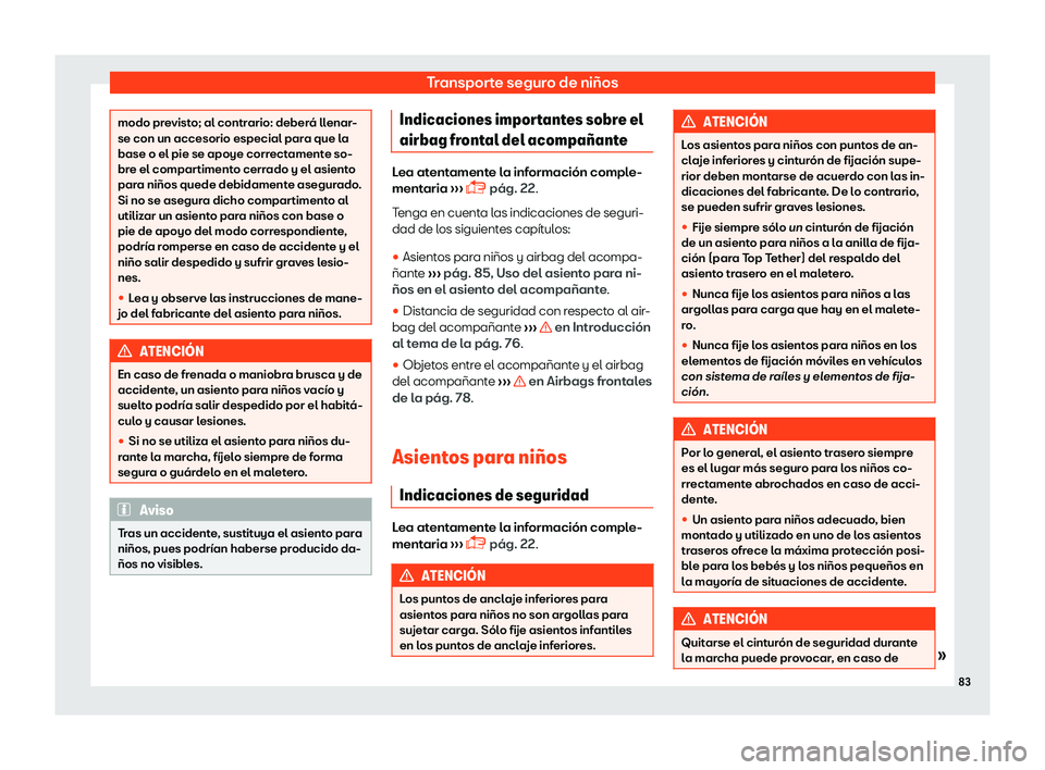 Seat Alhambra 2019  Manual del propietario (in Spanish) Transporte seguro de ni