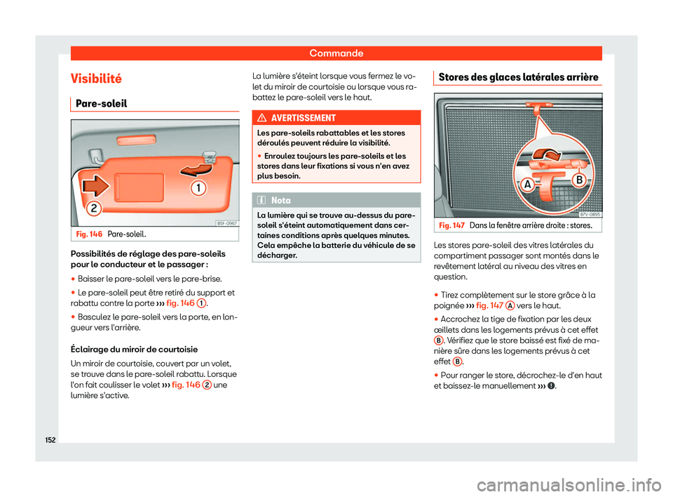 Seat Alhambra 2019  Manuel du propriétaire (in French)  Commande
Visibilit