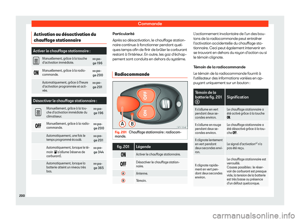 Seat Alhambra 2019  Manuel du propriétaire (in French)  Commande
Activation ou d