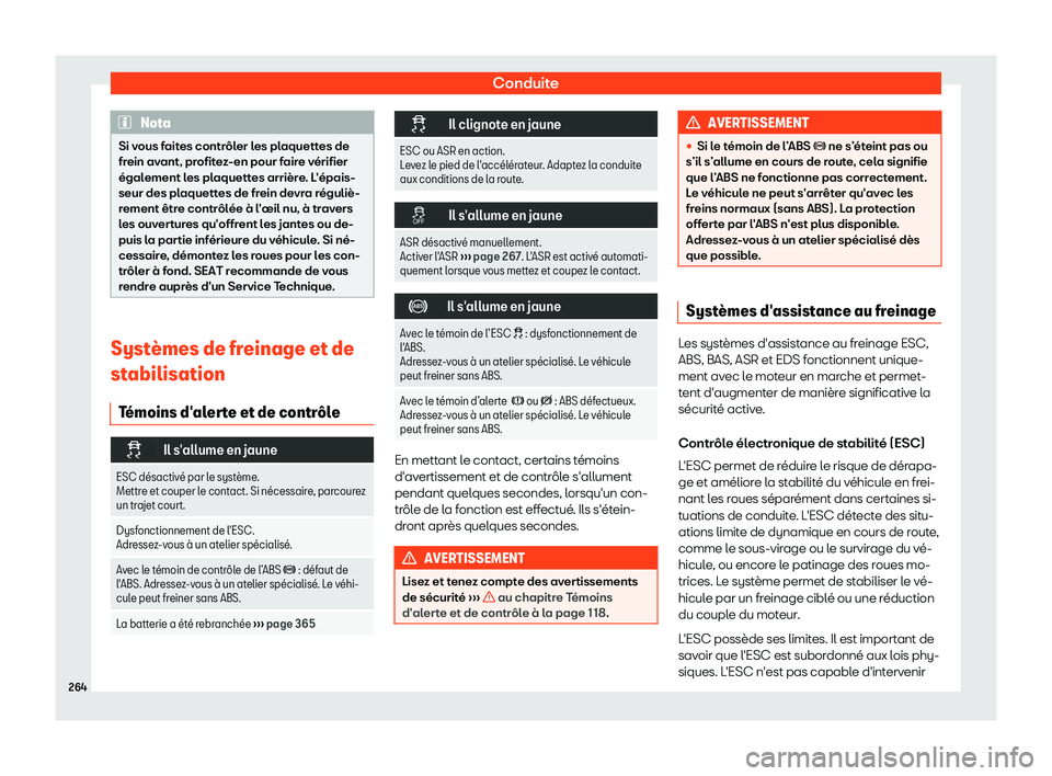 Seat Alhambra 2019 Manuel du propriétaire (in French) Conduite
Nota
Si vous faites contr Seat Alhambra 2019 Manuel du propriétaire (in French) Conduite
Nota
Si vous faites contr