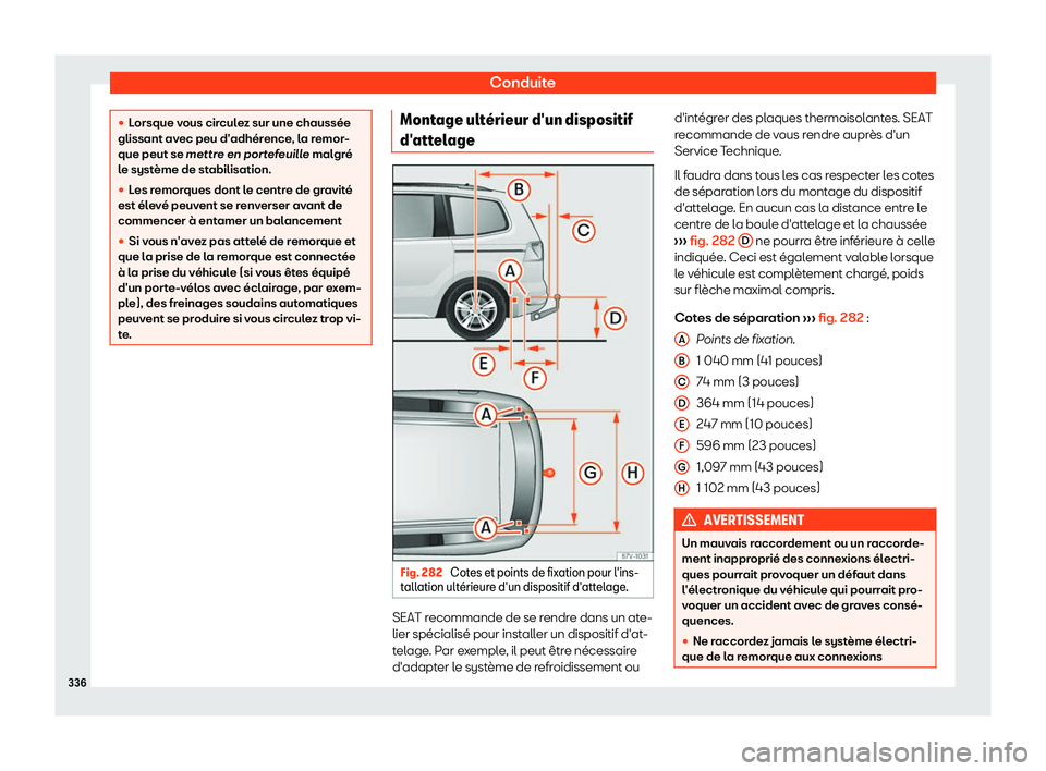 Seat Alhambra 2019  Manuel du propriétaire (in French)  Conduite
