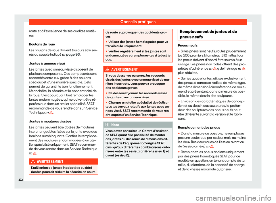 Seat Alhambra 2019  Manuel du propriétaire (in French)  Conseils pratiques
route et 