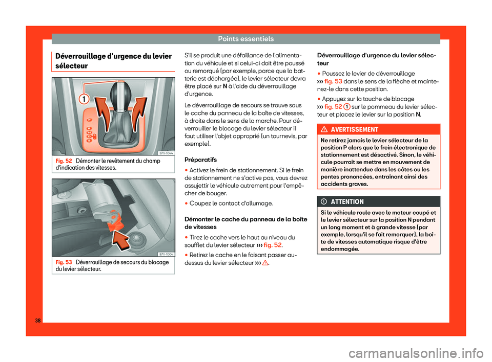 Seat Alhambra 2019  Manuel du propriétaire (in French)  Points essentiels
D