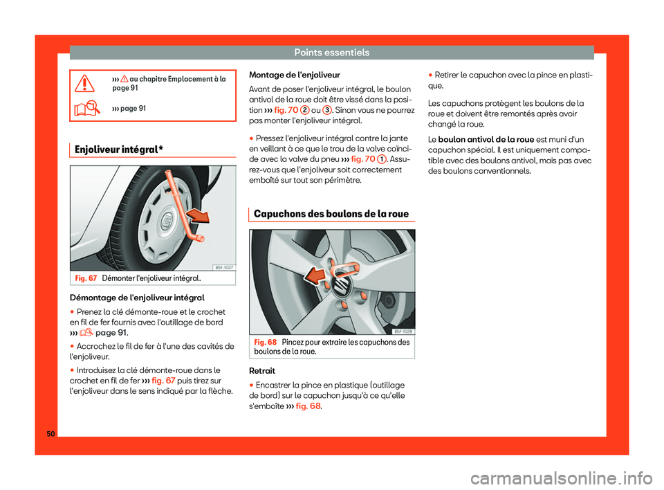Seat Alhambra 2019  Manuel du propriétaire (in French)  Points essentiels
� 