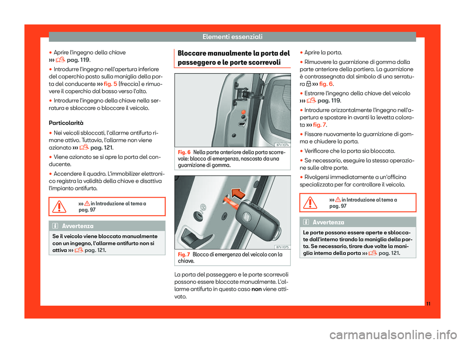 Seat Alhambra 2019  Manuale del proprietario (in Italian) Elementi essenziali
