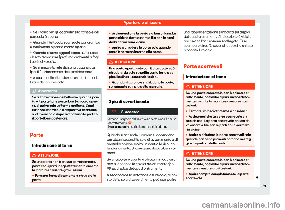 Seat Alhambra 2019  Manuale del proprietario (in Italian) Apertura e chiusura
