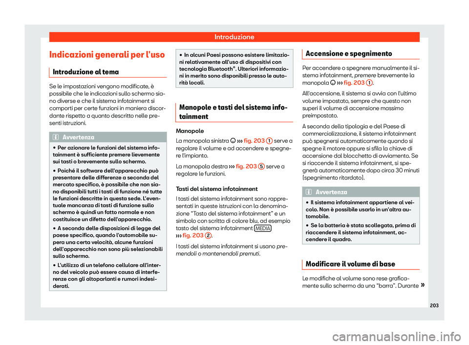 Seat Alhambra 2019  Manuale del proprietario (in Italian) Introduzione
Indicazioni generali per l