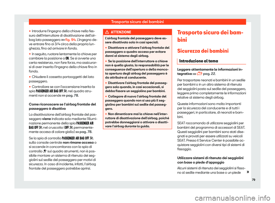 Seat Alhambra 2019  Manuale del proprietario (in Italian) Trasporto sicuro dei bambini
