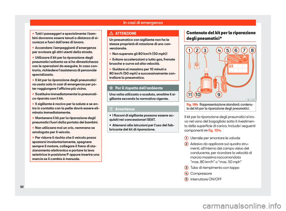 Seat Alhambra 2019  Manuale del proprietario (in Italian) In casi di emergenza
