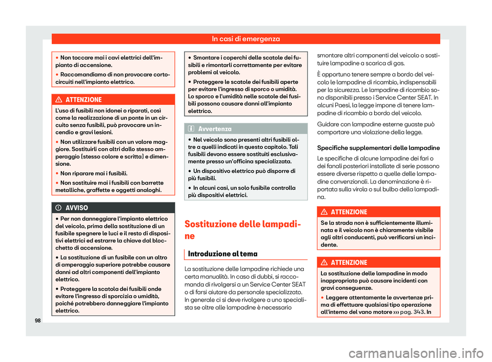 Seat Alhambra 2019  Manuale del proprietario (in Italian) In casi di emergenza

