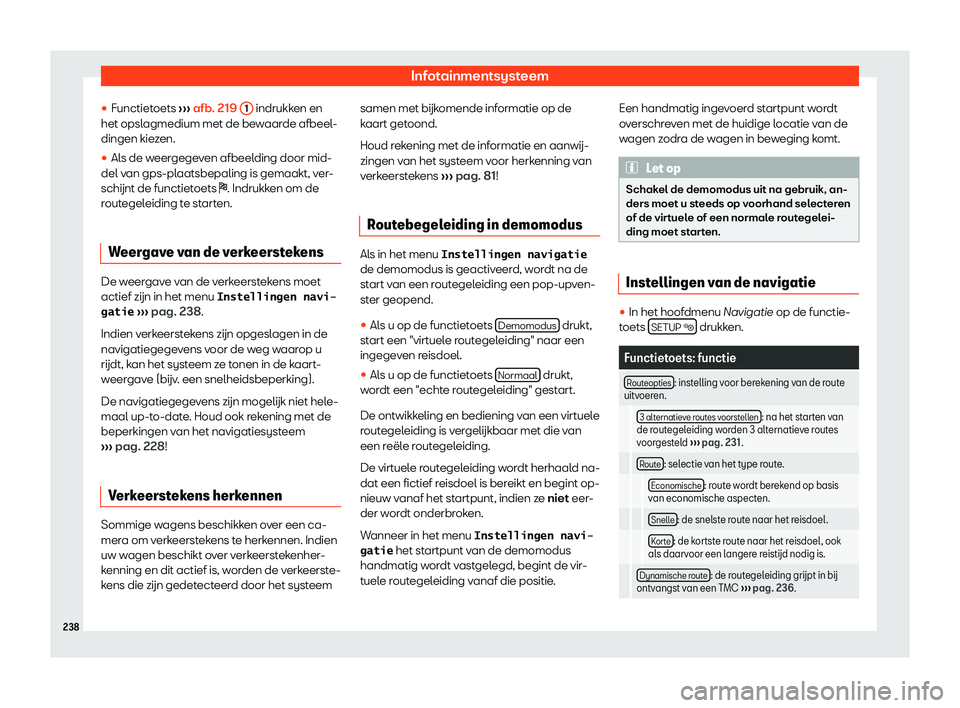 Seat Alhambra 2019  Handleiding (in Dutch) Infotainmentsysteem
