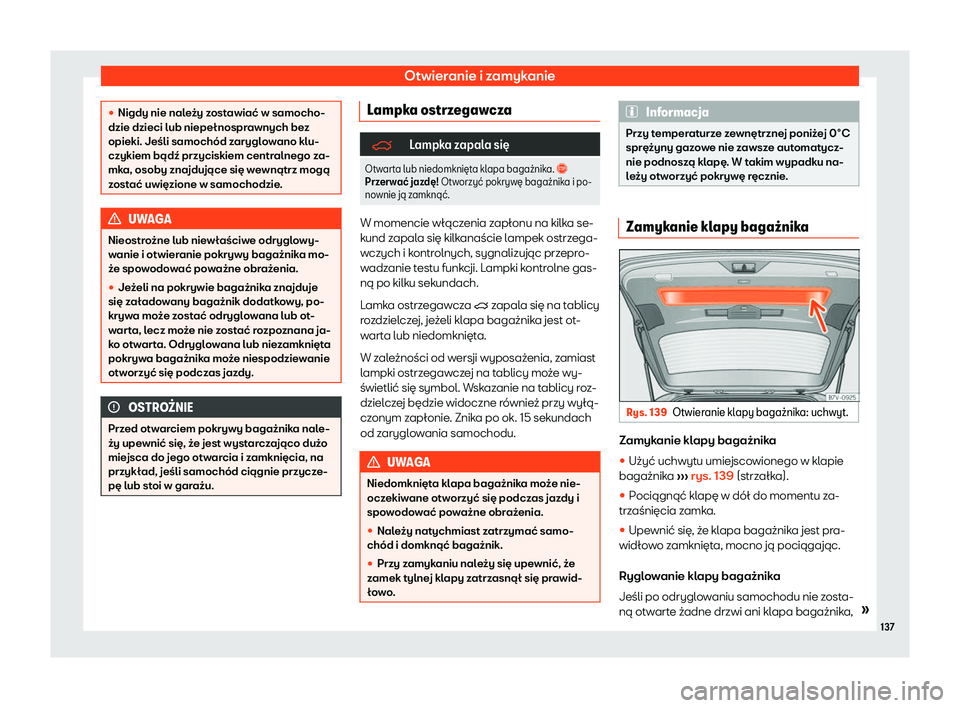 Seat Alhambra 2019  Instrukcja Obsługi (in Polish) Otwieranie i zamykanie
