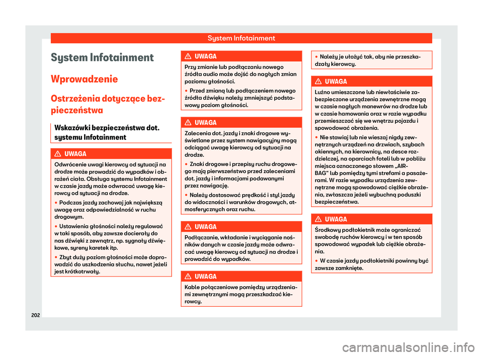 Seat Alhambra 2019  Instrukcja Obsługi (in Polish) System Infotainment
System Infotainment
W pr
o
wadzenie
Ostrze