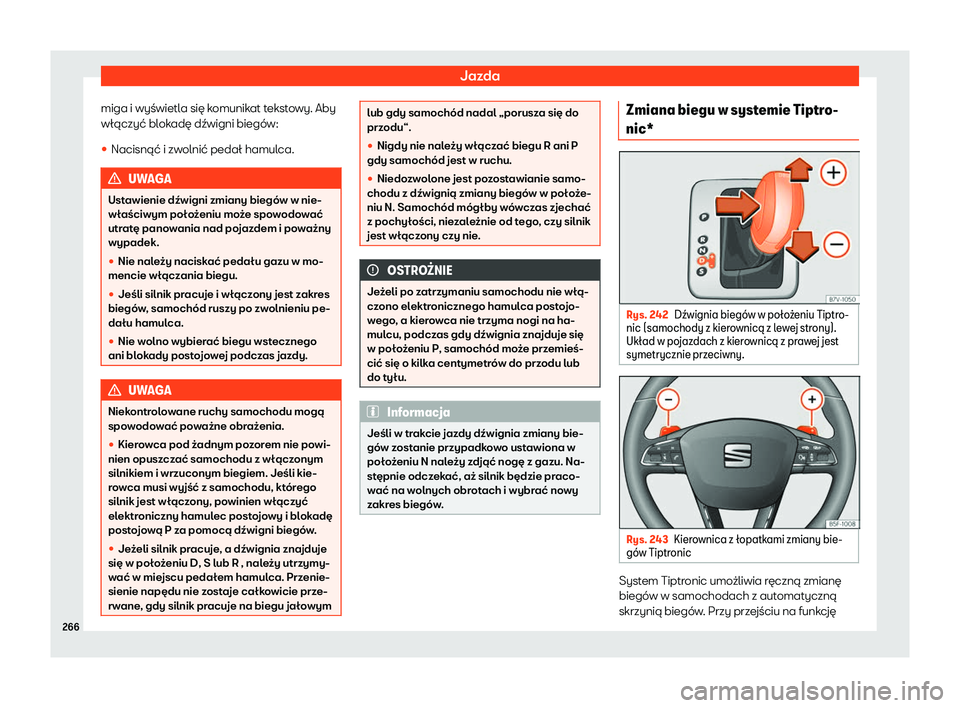 Seat Alhambra 2019  Instrukcja Obsługi (in Polish) Jazda
miga i wy