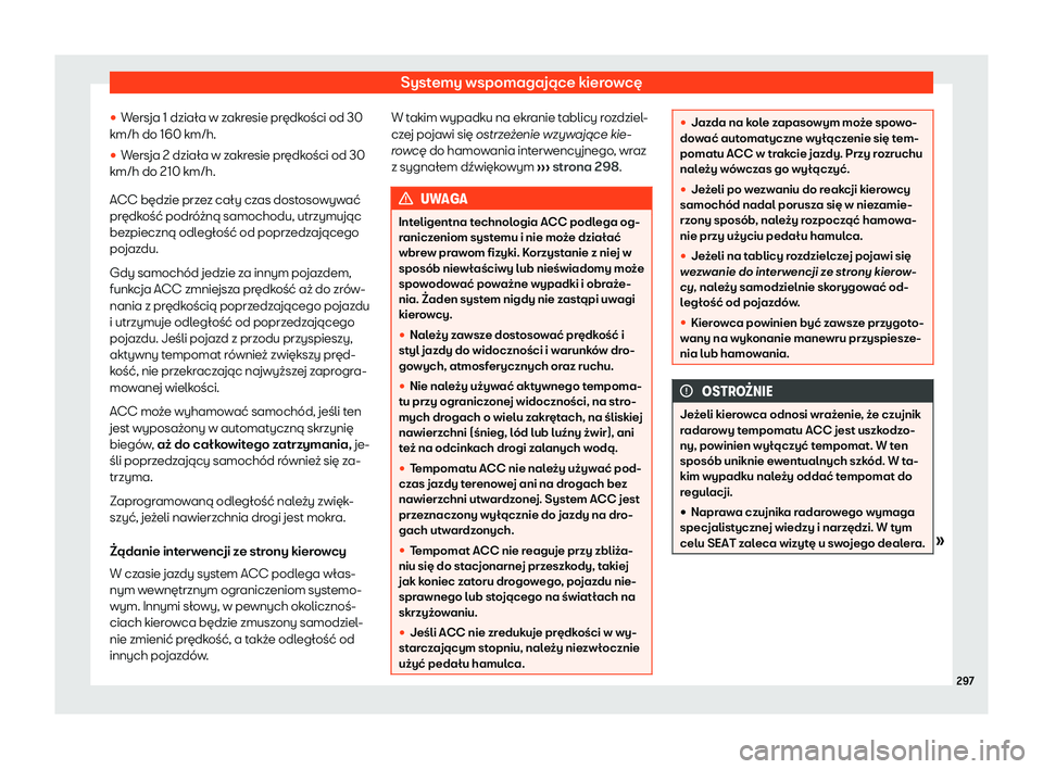 Seat Alhambra 2019  Instrukcja Obsługi (in Polish) Systemy wspomagaj