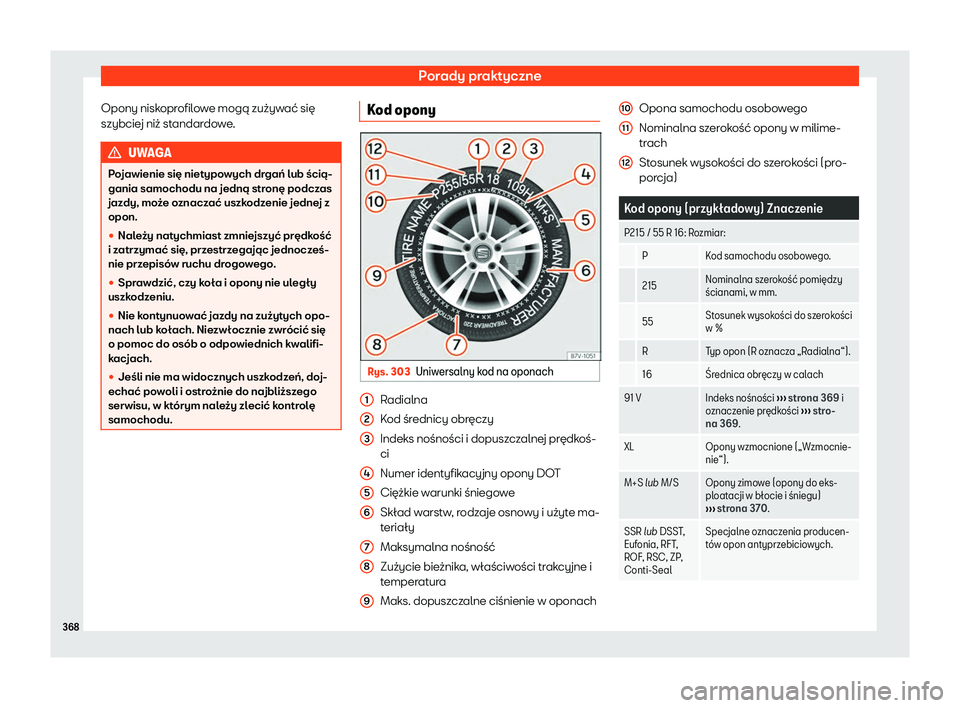 Seat Alhambra 2019  Instrukcja Obsługi (in Polish) Porady praktyczne
Opony niskoprofilowe mog