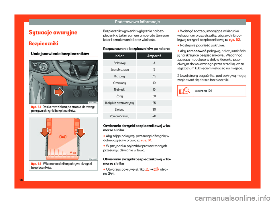 Seat Alhambra 2019  Instrukcja Obsługi (in Polish) Podstawowe informacje
Sytuacje awaryjne
Be zpieczniki
Umie jsco
wienie bezpiecznik