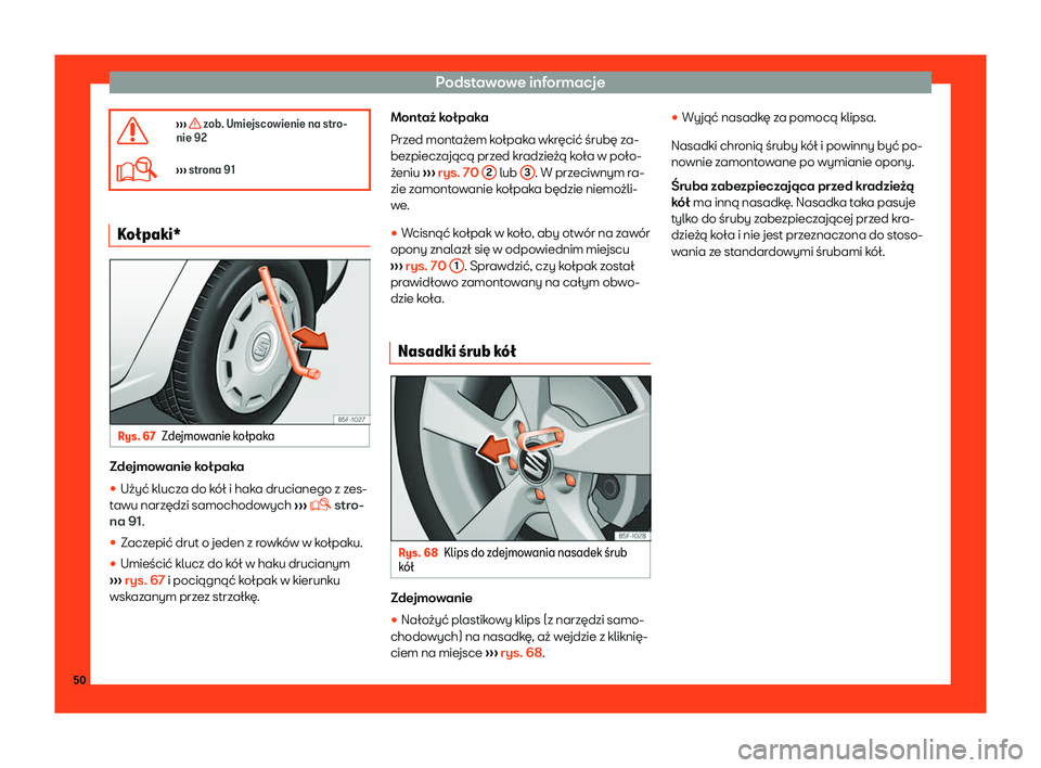 Seat Alhambra 2019  Instrukcja Obsługi (in Polish) Podstawowe informacje
� 