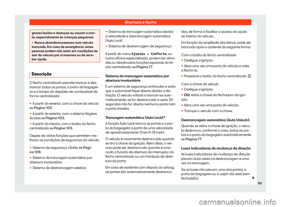 Seat Alhambra 2019  Manual do proprietário (in Portuguese)  Abertura e fecho
graves les