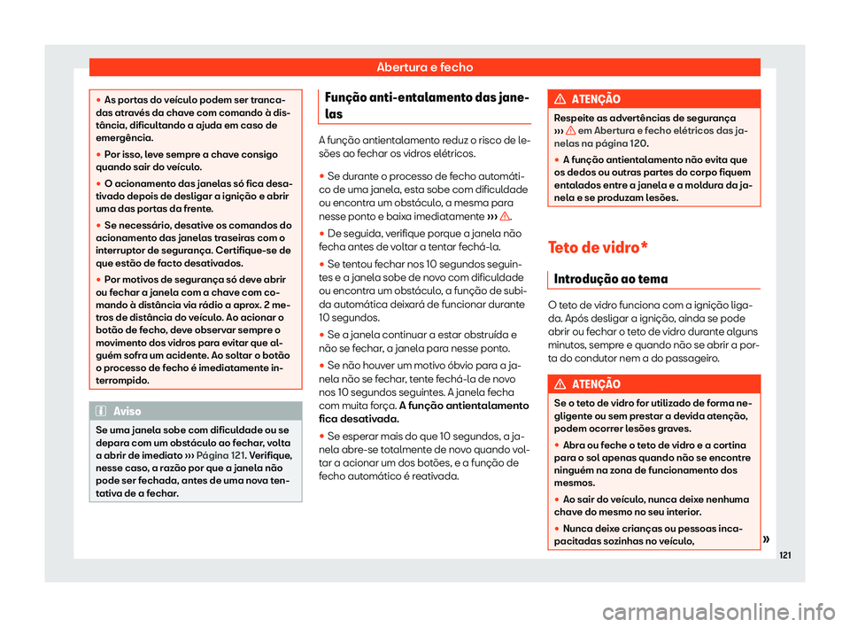 Seat Alhambra 2019  Manual do proprietário (in Portuguese)  Abertura e fecho
