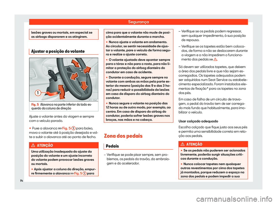 Seat Alhambra 2019 Manual do proprietário (in Portuguese) Seguran Seat Alhambra 2019 Manual do proprietário (in Portuguese) Seguran