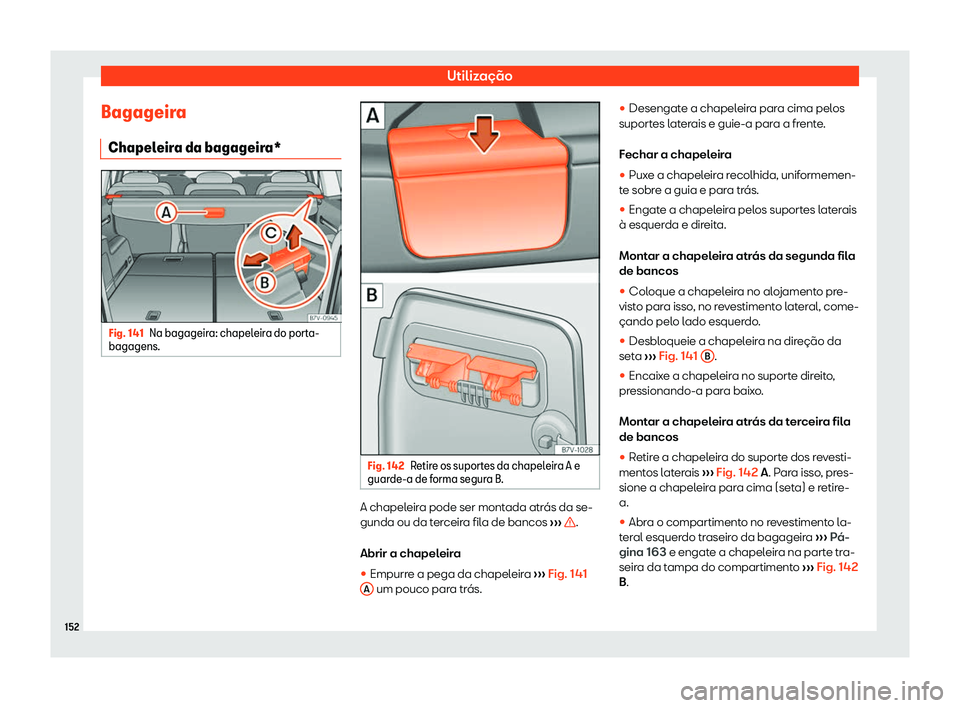 Seat Alhambra 2019 Manual do proprietário (in Portuguese) Utiliza Seat Alhambra 2019 Manual do proprietário (in Portuguese) Utiliza