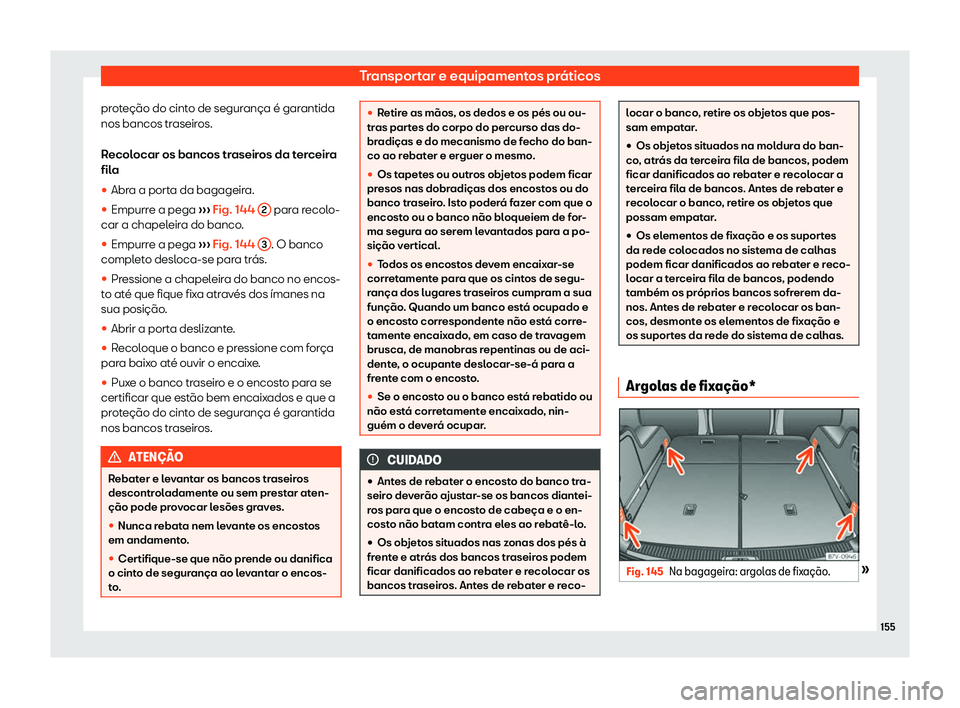 Seat Alhambra 2019 Manual do proprietário (in Portuguese) Transportar e equipamentos pr Seat Alhambra 2019 Manual do proprietário (in Portuguese) Transportar e equipamentos pr