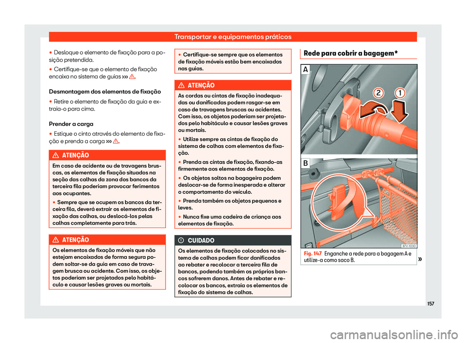 Seat Alhambra 2019 Manual do proprietário (in Portuguese) Transportar e equipamentos pr Seat Alhambra 2019 Manual do proprietário (in Portuguese) Transportar e equipamentos pr