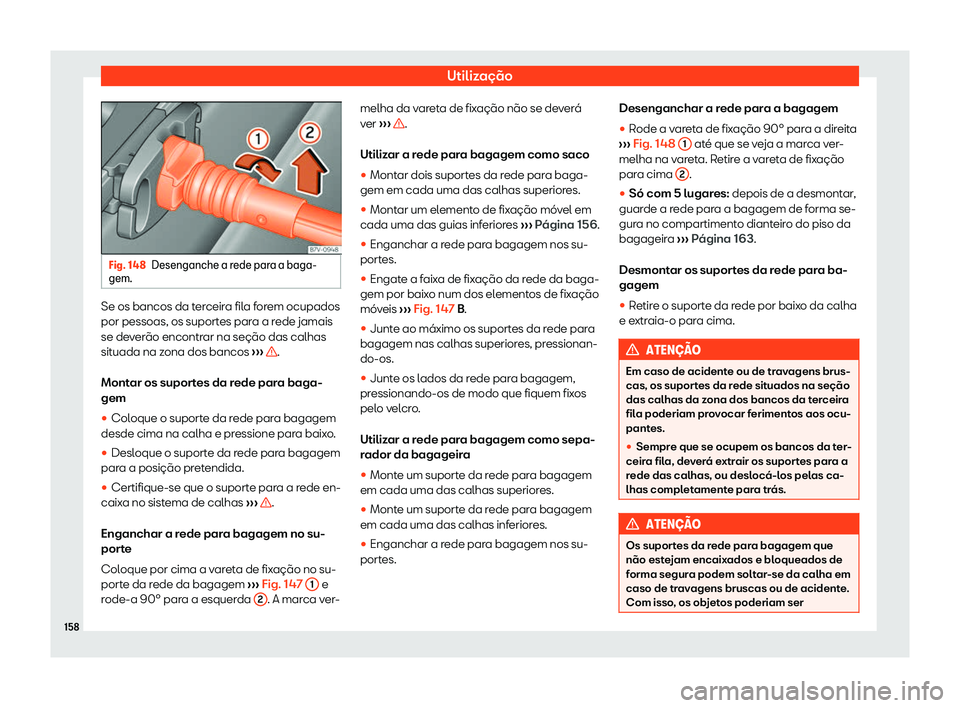Seat Alhambra 2019 Manual do proprietário (in Portuguese) Utiliza Seat Alhambra 2019 Manual do proprietário (in Portuguese) Utiliza