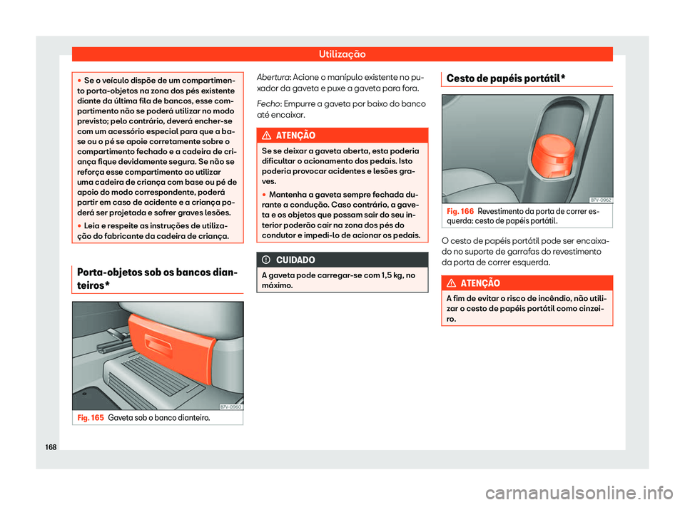 Seat Alhambra 2019 Manual do proprietário (in Portuguese) Utiliza Seat Alhambra 2019 Manual do proprietário (in Portuguese) Utiliza