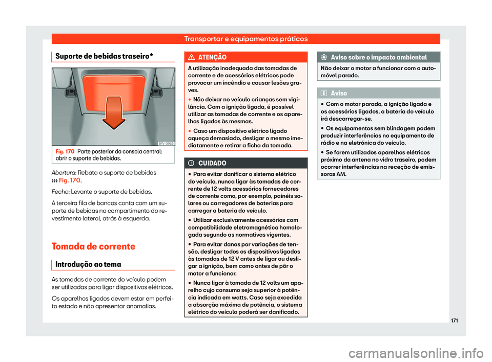 Seat Alhambra 2019 Manual do proprietário (in Portuguese) Transportar e equipamentos pr Seat Alhambra 2019 Manual do proprietário (in Portuguese) Transportar e equipamentos pr
