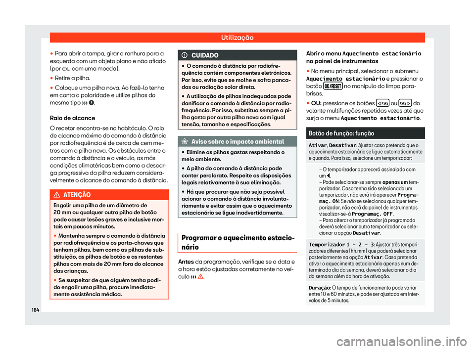 Seat Alhambra 2019 Manual do proprietário (in Portuguese) Utiliza Seat Alhambra 2019 Manual do proprietário (in Portuguese) Utiliza