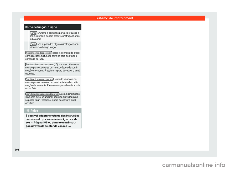 Seat Alhambra 2019  Manual do proprietário (in Portuguese)  Sistema de infotainment
Bot