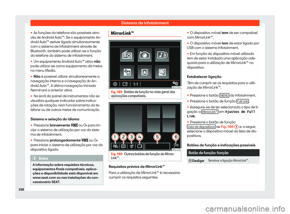 Seat Alhambra 2019  Manual do proprietário (in Portuguese)  Sistema de infotainment
