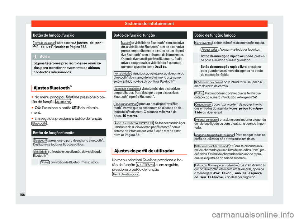 Seat Alhambra 2019  Manual do proprietário (in Portuguese)  Sistema de infotainment
Bot