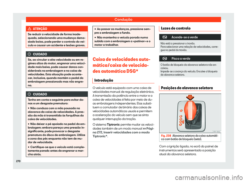 Seat Alhambra 2019 Manual do proprietário (in Portuguese) Condu Seat Alhambra 2019 Manual do proprietário (in Portuguese) Condu