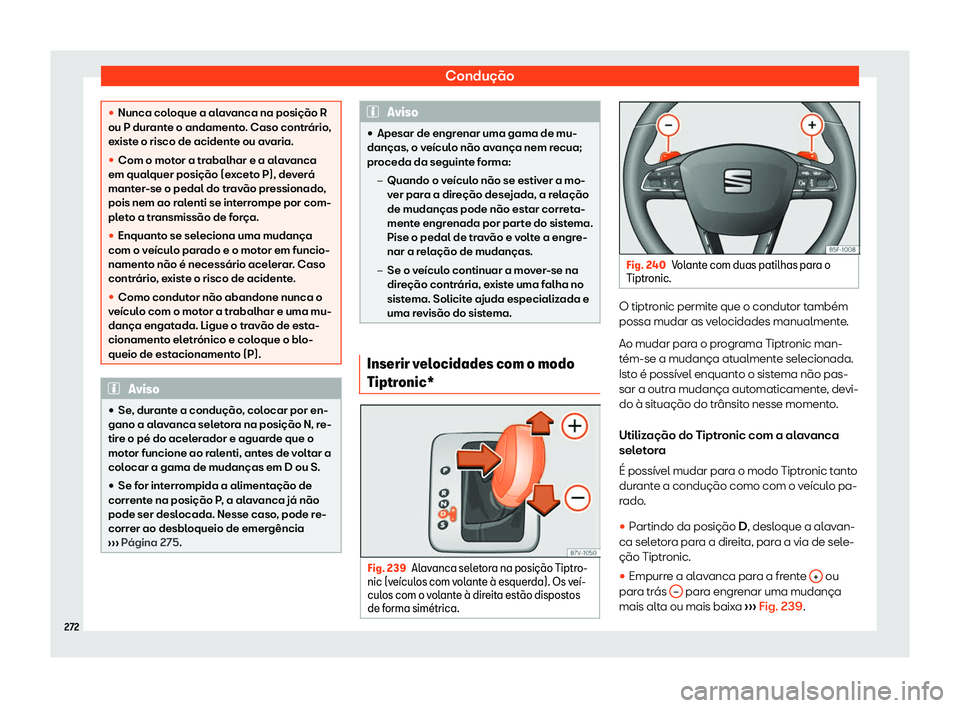 Seat Alhambra 2019 Manual do proprietário (in Portuguese) Condu Seat Alhambra 2019 Manual do proprietário (in Portuguese) Condu