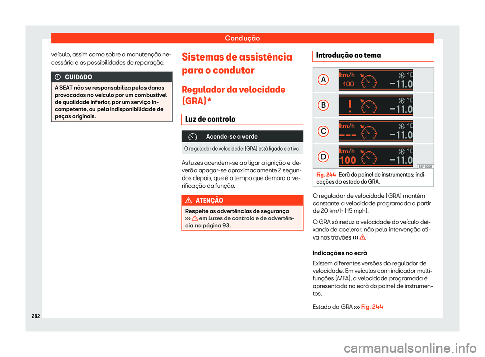 Seat Alhambra 2019 Manual do proprietário (in Portuguese) Condu Seat Alhambra 2019 Manual do proprietário (in Portuguese) Condu
