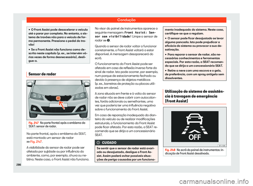 Seat Alhambra 2019 Manual do proprietário (in Portuguese) Condu Seat Alhambra 2019 Manual do proprietário (in Portuguese) Condu
