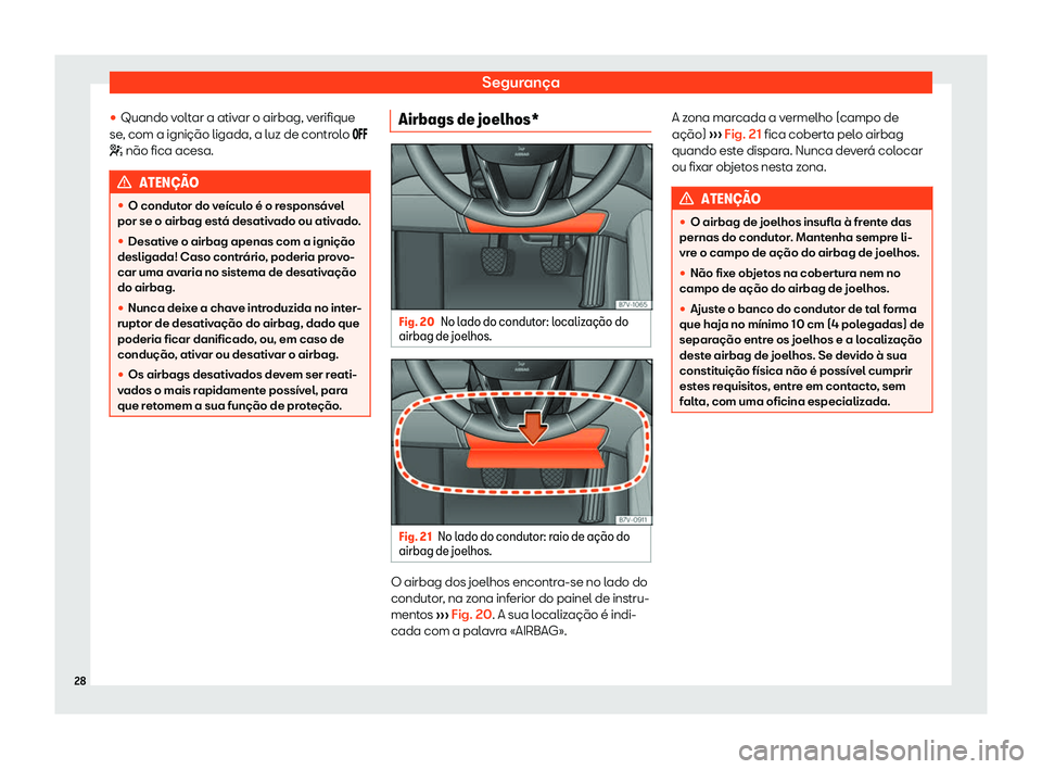 Seat Alhambra 2019 Manual do proprietário (in Portuguese) Seguran Seat Alhambra 2019 Manual do proprietário (in Portuguese) Seguran